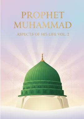 Prophet Muhammad - Vol. 2