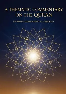A thematic commentary on the Quran